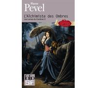 Les Lames Du Cardinal - Tome 2 - L'alchimiste Des Ombres