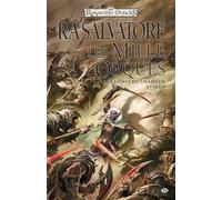 R.A. Salvatore – Les Lames du Chasseur, Tome 1 : Les Mille Orques