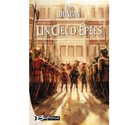 Les Lames du Roi, tome 3 : Un ciel d'épées