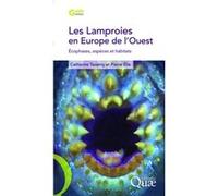 Les lamproies en europe de l'ouest Pierre Elie (Auteur), Catherine Taverny (Auteur)