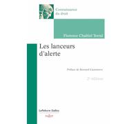 Les lanceurs d'alerte. 2e éd.