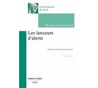 Les lanceurs d'alerte 2nde édition - Florence Chaltiel - Dalloz - broché - Essai