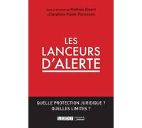 Les lanceurs d'alerte - Delphine Pollet-Panoussis - Lgdj - broché - Etude