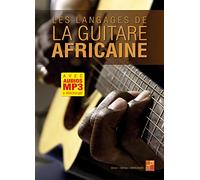 Les langages de la guitare africaine (Livre grand format avec enregistrements audios à télécharger)