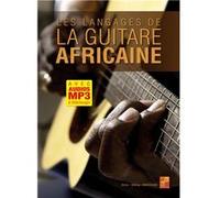 Les langages de la guitare africaine (Livre grand format avec enregistrements audios à télécharger)