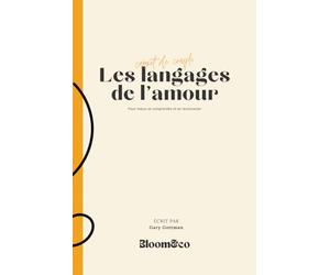 Les langages de l'amour I Cahier de couple pour mieux se comprendre et se reconnecter: Exercices guidés, tests, rituels et outils pratiques pour ... l’intimité et la connexion émotionnelle.