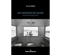 Les langages de l'image De la peinture aux Big Visual Data - Maria Giulia Dondero - Hermann - broché - Essai