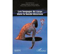 Les langages du corps dans la bande dessinée - Tristan Martine - L'harmattan - broché - Bande dessinée