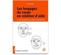 Les Langages Du Corps En Relation D'aide - La Communication Non Verbale Au-Delà Des Mots
