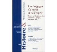 Les Langages Du Corps Et De L'Esprit Histoire Et Missions Chretiennes (Auteur)
