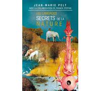 Les Langages secrets de la nature - Jean-Marie Pelt - Lgf - Poche - Guide