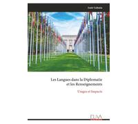 Les Langues dans la Diplomatie et les Renseignements: Usages et Impacts