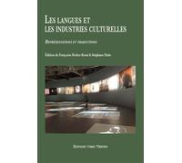 Les Langues Et Les Industries Culturelles - Représentations Et Traductions