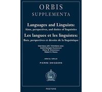 Les Langues Et Les Linguistes: Buts, Perspectives Et Devoirs De La Linguistique