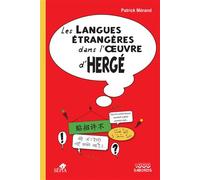 Les Langues étrangères dans l'oeuvre d'Hergé - Patrick Mérand - 1000 Sabords - broché - Essai