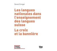 Les Langues Nationales Dans L'enseignement Des Langues Suisses