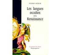 Les Langues Occultes De La Renaissance - Essai Sur La Crise Intellectuelle De L'europe Au Xvie Siècle