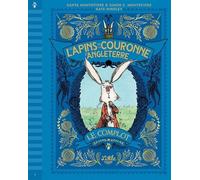 Les Lapins de la couronne d’Angleterre - Le complot - Santa Montefiore - Little Urban - broché - Roman junior