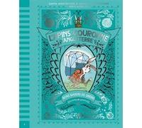Les Lapins de la couronne d'Angleterre - Bons baisers de Sibérie Kate Hindley (Illustration), Simon Montefiore (Auteur), Santa Montefiore (Auteur)