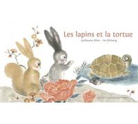 Les lapins et la tortue - Guillaume Olive - Des Elephants - relié - Contes et légendes jeunesse