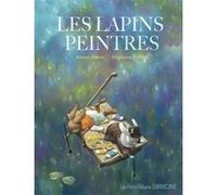 Les lapins peintres Simon Priem (Auteur), Stéphane Poulin (Illustration)