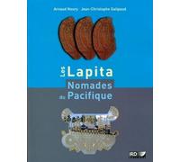 Les Lapita, nomades du Pacifique - Arnaud Noury - Ird Eds - broché - Essai