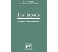 Les lapsus ou comment notre fourche a langué