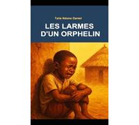 LES LARMES D’UN ORPHELIN
