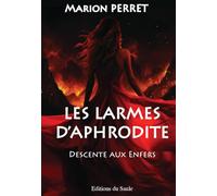 Les larmes d'Aphrodite: Descente aux Enfers