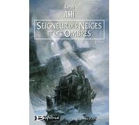 Les Larmes d'Artamon, tome 1 : Seigneur des neiges et des ombres