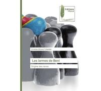 Les larmes de Beni Origine des races - Christian Tshamala - Muse Editions - broché - Roman