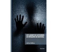 Les larmes de Cassandre : Les épigones de Roswell - Adrien Balboa - Edilivre-Aparis - broché - Roman