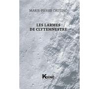 Les Larmes de Clytemnestre