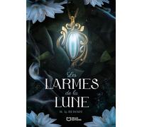 Les Larmes de la Lune - M. L. Benoist - Hello Editions - ebook (ePub) - Roman