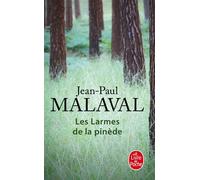 Les Larmes de la pinède - Jean-Paul Malaval - Lgf - Poche - Roman