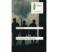 Les larmes de l'Afrique - Ange-Fabrice Dibi - Muse Editions - Poche - Roman