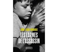 Les Larmes de l'assassin Anne-Laure Bondoux (Auteur)