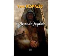 Les larmes de maguelone (poche) - Yves Desmazes - T.d.o - Poche - Roman