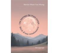 Les larmes de mon corps - Marine Pham Van Nhung - Youstory Eds - broché - Autobiographie