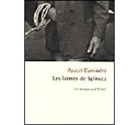 Les Larmes de Spinoza Histoires - Pascal Commère - Le Temps Qu'il Fait - broché - Roman