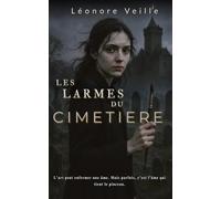 LES LARMES DU CIMETIERE: L'art peut enfermer une âme. Mais parfois, c'est l'âme qui tient le pinceau.