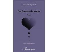 Les larmes du coeur Poésie - Anicet Cyrille Ngouloubi - L'harmattan - broché - Poésie
