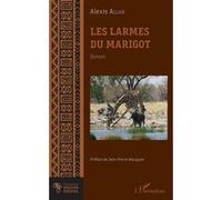 Les Larmes du marigot Alexis Allah (Auteur)