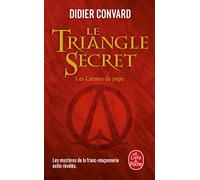 Le Triangle Secret - Les Larmes Du Pape