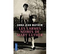 Les larmes noires de Mary Luther