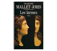Les Larmes, Ou La Véritable Histoire D'un Buste En Cire, De Deux Filles, L'une Triste, L'autre Gaie, D'un Prince Et D'un Bourreau - D'où Sont Retranchées Toutes Moralités Superflues