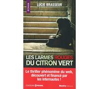 Les larmes rouges du citron vert
