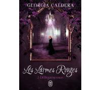 Les Larmes Rouges - Tome 2 - Déliquescence