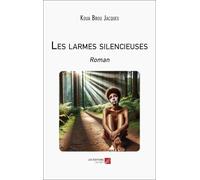 Les larmes silencieuses: Roman