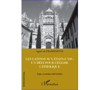 Les Latinos Aux Etats-Unis : Un Défi Pour L'eglise Catholique